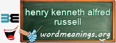 WordMeaning blackboard for henry kenneth alfred russell